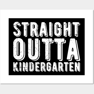 Straight Outta Kindergarten kindergarten on the first day of school Posters and Art